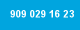 909 029 16 23 909 029 16 23